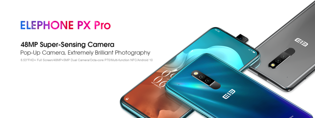 Chyťte Elephone PX Pro s vyskakovací selfie kamerou, 6,53palcový displej za 169,99 $